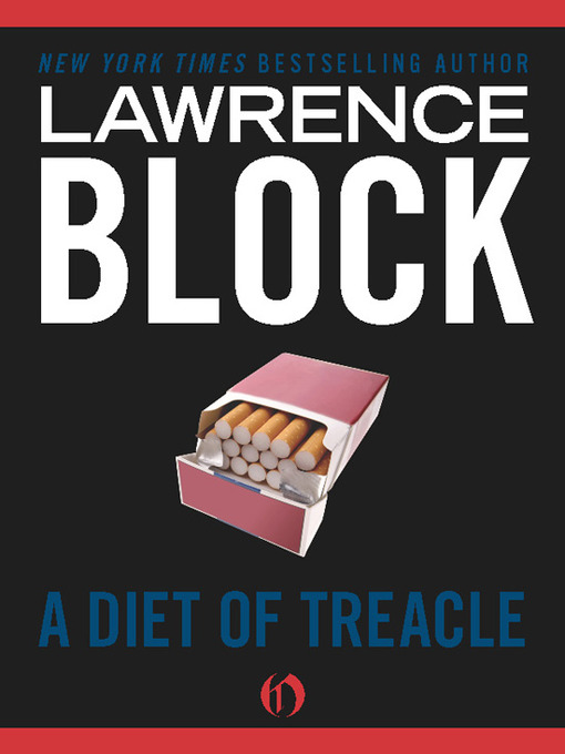 Title details for A Diet of Treacle by Lawrence Block - Available